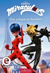 Miraculous Der schwarze Panther (Miraculous 10)