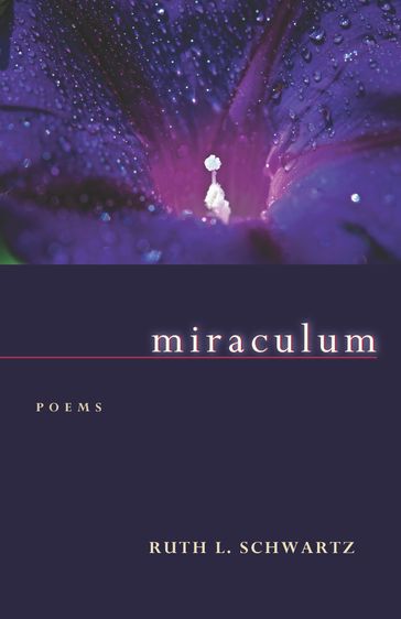 Miraculum - Ruth L. Schwartz