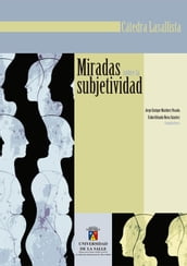 Miradas sobre la subjetividad