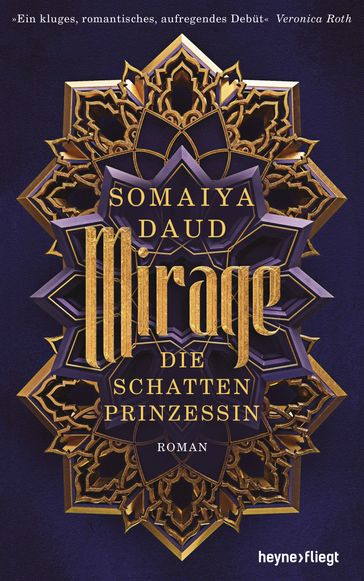 Mirage - Die Schattenprinzessin - Somaiya Daud