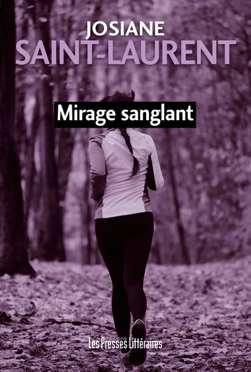 Mirage sanglant - Josiane Saint-Laurent