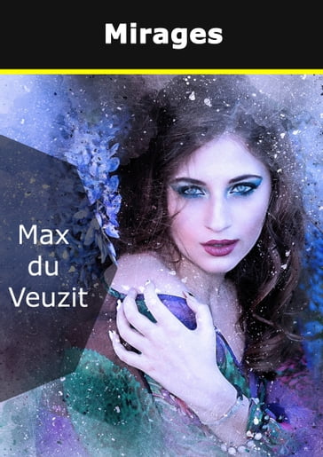 Mirages - Max Du Veuzit