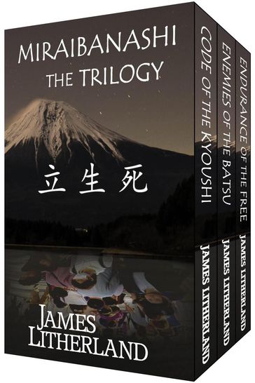 Miraibanashi the Trilogy - James Litherland