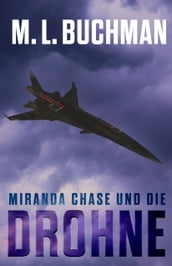 Miranda Chase und die Drohne