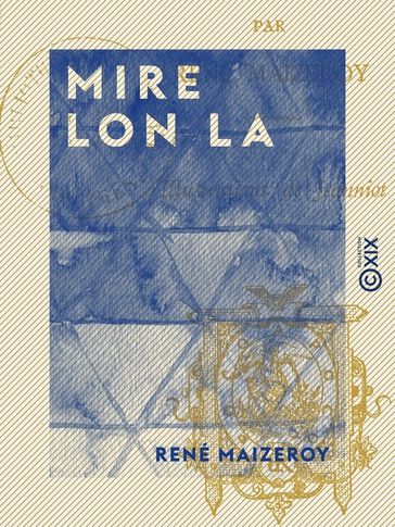 Mire Lon La - René Maizeroy