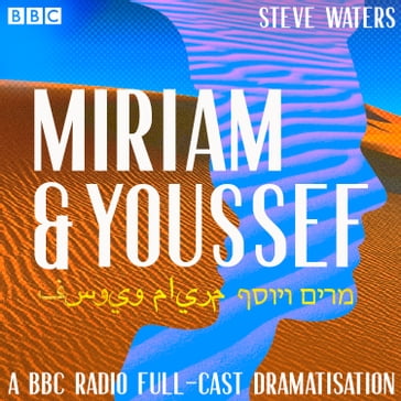 Miriam and Youssef - Steve Waters