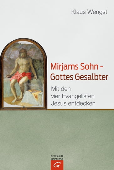 Mirjams Sohn  Gottes Gesalbter - Klaus Wengst