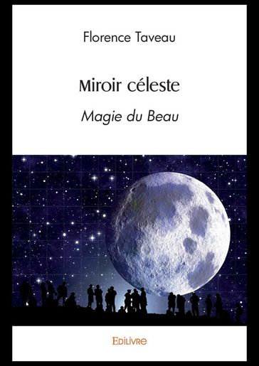 Miroir céleste - Florence Taveau