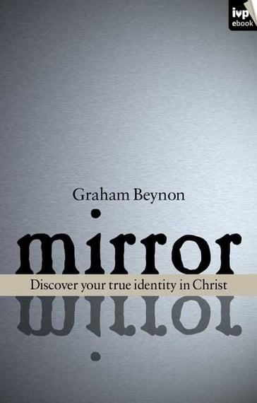 Mirror Mirror - Graham Beynon