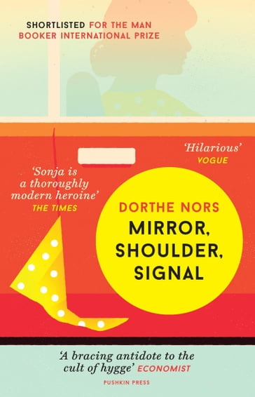 Mirror, Shoulder, Signal - Dorthe Nors