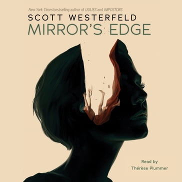 Mirror's Edge (Impostors, Book 3) - Scott Westerfeld