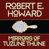 Mirrors Tuzune Thune