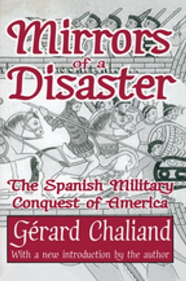 Mirrors of a Disaster - Gérard Chaliand