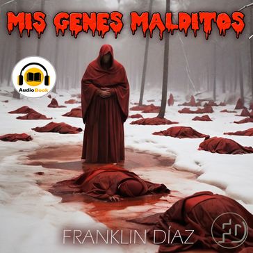 Mis Genes Malditos - Franklin Díaz