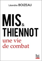 Mis & Thiennot une vie de combat