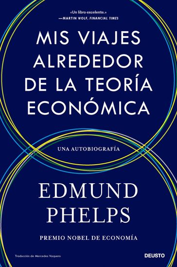 Mis viajes alrededor de la teoría económica - Edmund Phelps