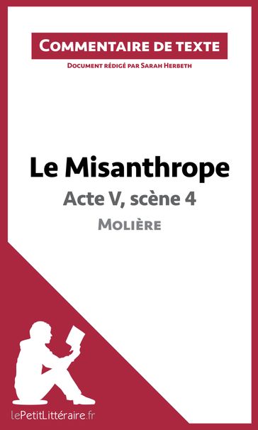 Le Misanthrope de Molière - Acte V, scène 4 - Sarah Herbeth - lePetitLitteraire