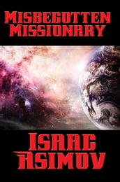 Misbegotten Missionary