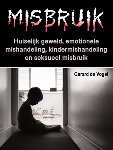 Misbruik - Gerard de Vogel