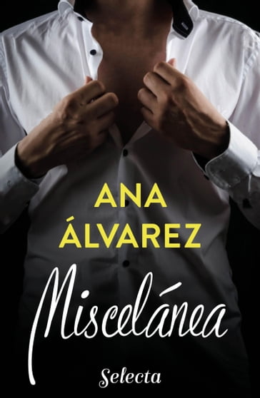 Miscelánea - Ana Alvarez