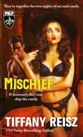 Mischief: A Halloween Novella