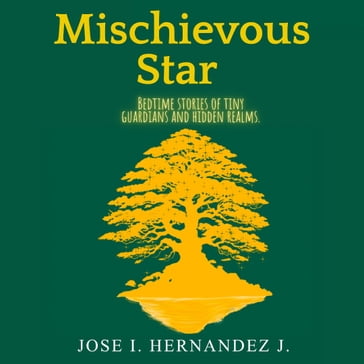 Mischievous Star - Jose Hernandez