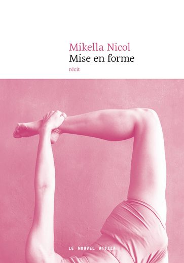 Mise en forme - Mikella Nicol