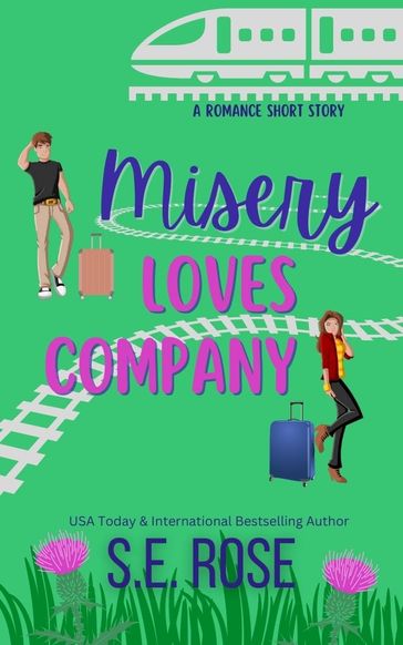 Misery Loves Company - S.E. Rose