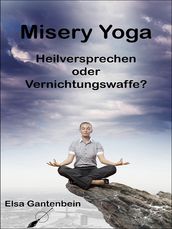 Misery Yoga