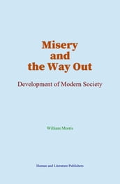Misery and the Way Out