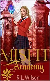 Misfit Academy: Semester One