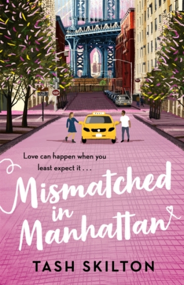 Mismatched in Manhattan - Tash Skilton