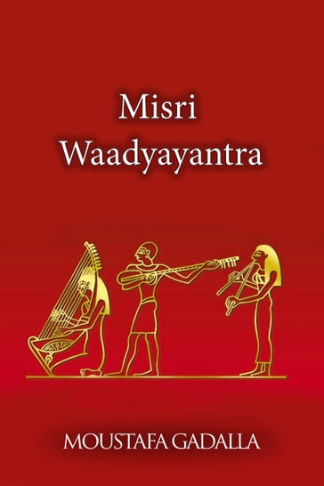 Misri Waadyayantra - Moustafa Gadalla