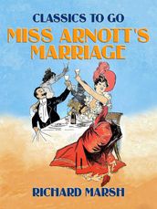 Miss Arnott s Marriage