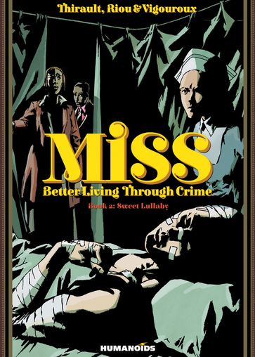 Miss - Better Living Through Crime - Philippe Thirault