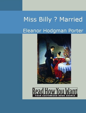 Miss Billy Married - Eleanor Hodgman Porter