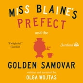 Miss Blaine s Prefect and the Golden Samovar