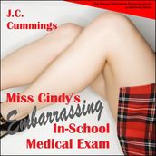 Miss Cindy s Embarrassing In-School Medical Exam