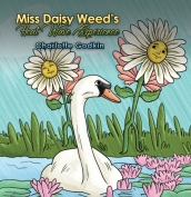Miss Daisy Weed s Heat Wave Experience