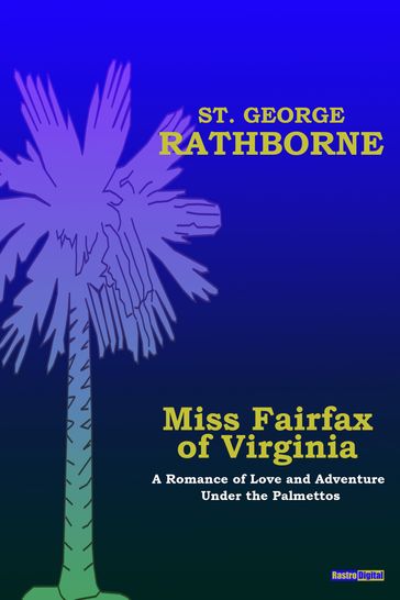 Miss Fairfax of Virginia - St George Henry Rathborne