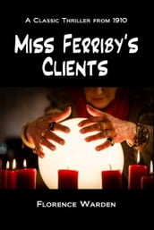 Miss Ferriby s Clients