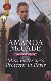 Miss Fortescue s Protector in Paris