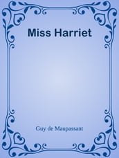 Miss Harriet