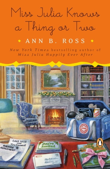 Miss Julia Knows a Thing or Two - Ann B. Ross