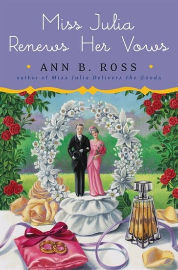Miss Julia Renews Her Vows - Ann B. Ross
