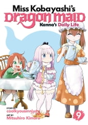 Miss Kobayashi s Dragon Maid: Kanna s Daily Life Vol. 9