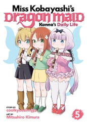 Miss Kobayashi s Dragon Maid: Kanna s Daily Life Vol. 5