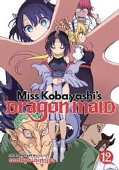 Miss Kobayashi s Dragon Maid Vol. 12