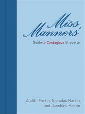 Miss Manners  Guide to Contagious Etiquette