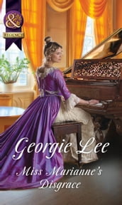 Miss Marianne s Disgrace (Scandal and Disgrace) (Mills & Boon Historical)